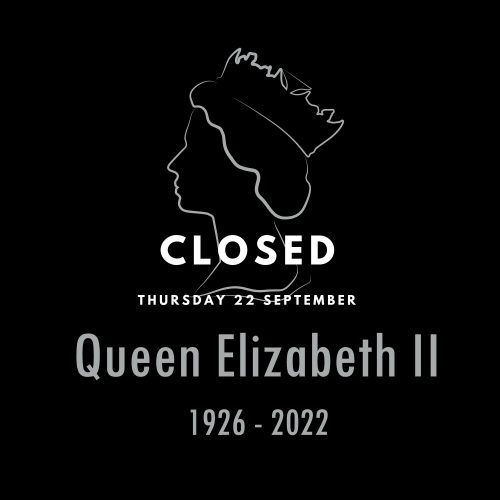 Closed for Queen Elizabeth II National Day of Mourning